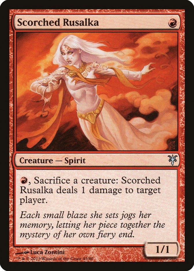 Scorched Rusalka [Duel Decks: Sorin vs. Tibalt] | Good Games North
