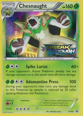 Chesnaught (XY68) (Staff) [XY: Black Star Promos] | Good Games North