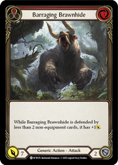 Barraging Brawnhide (Red) [U-WTR176] (Welcome to Rathe Unlimited)  Unlimited Normal | Good Games North