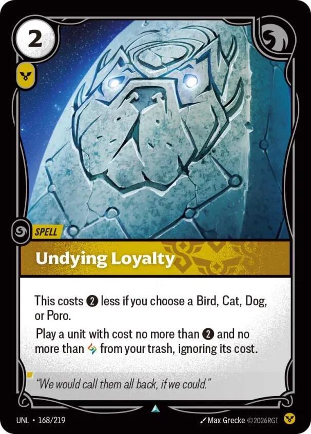 Undying Loyalty 168/219 (Unleashed)  | Good Games North