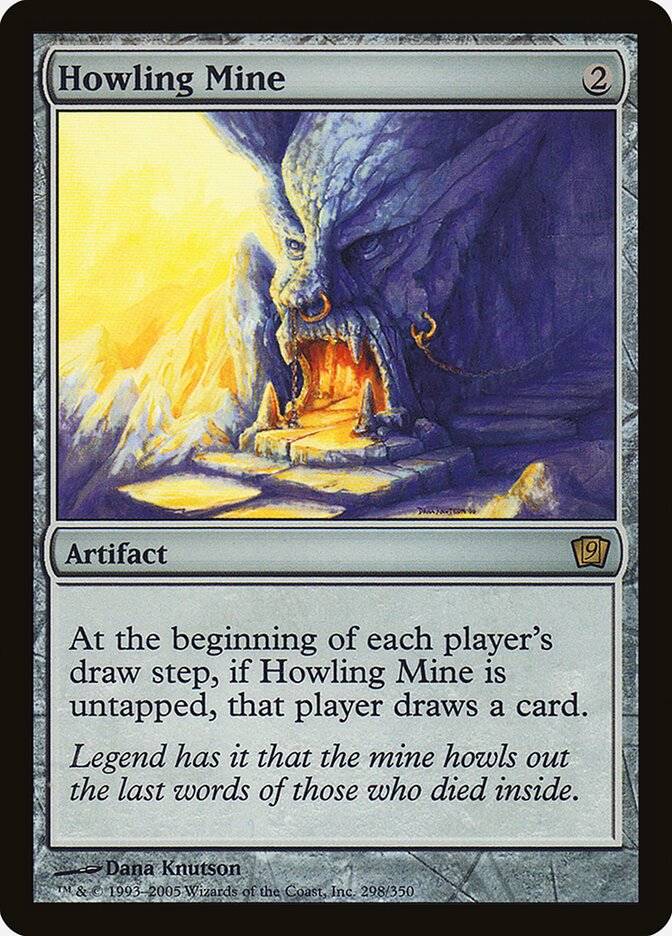 Howling Mine 298★/350 (9th Edition)  - Foil | Good Games North