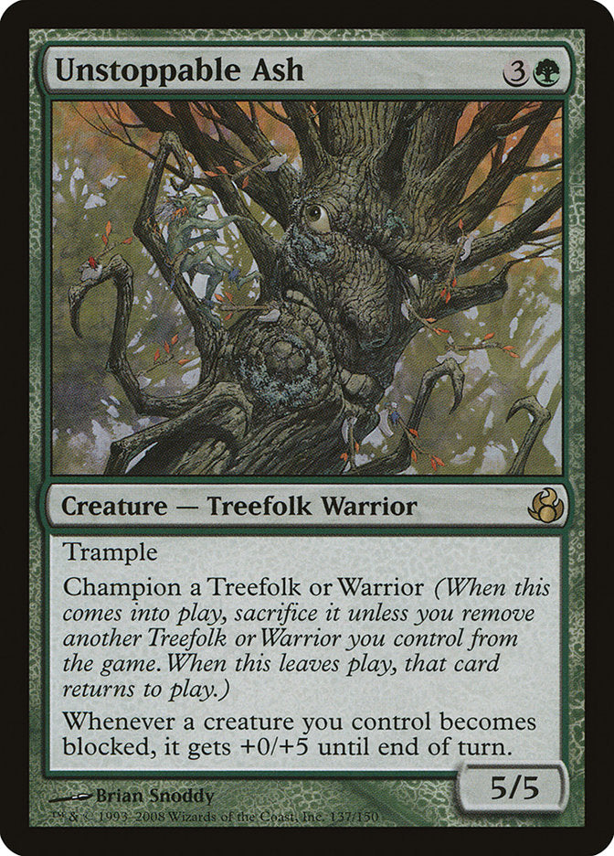 Unstoppable Ash 137/150 (Morningtide)  | Good Games North