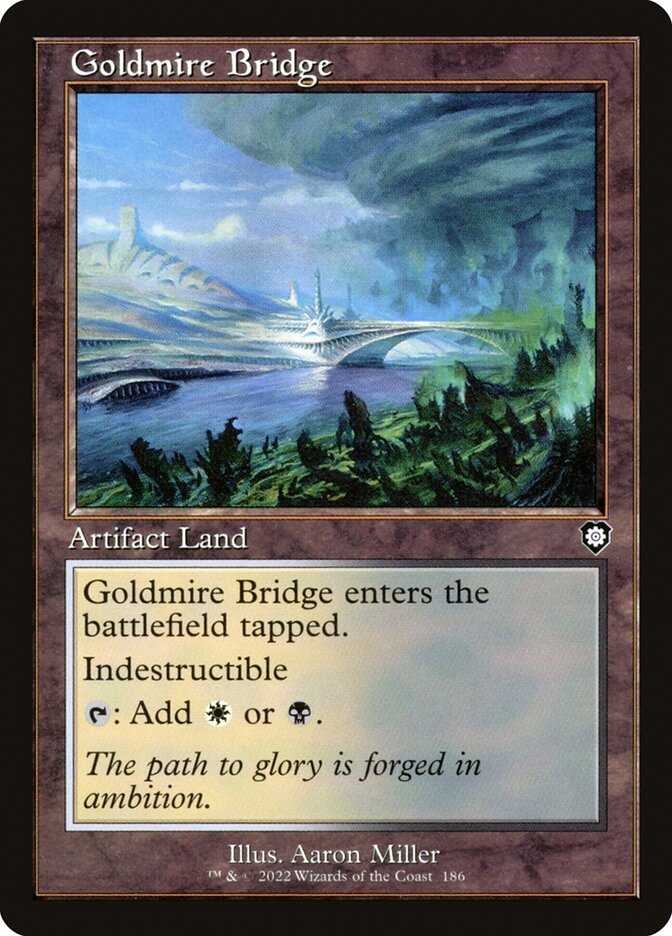 Goldmire Bridge 186 (Commander: The Brothers' War)  | Good Games North