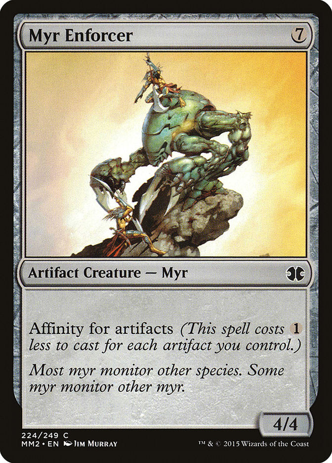 Myr Enforcer 224/249 (Modern Masters 2015)  | Good Games North