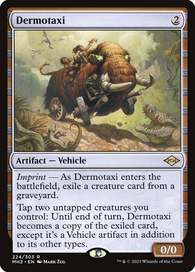 Dermotaxi 224 (Modern Horizons 2)  | Good Games North