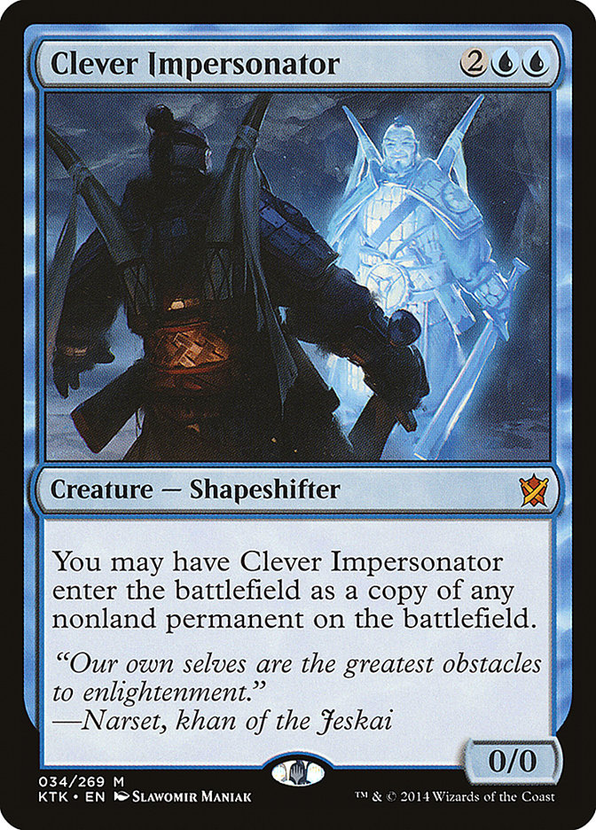 Clever Impersonator (Khans of Tarkir)  | Good Games North