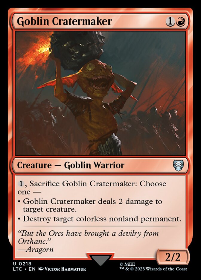 Goblin Cratermaker 218/347 (Commander: The Lord of the Rings: Tales of Middle-earth)  | Good Games North