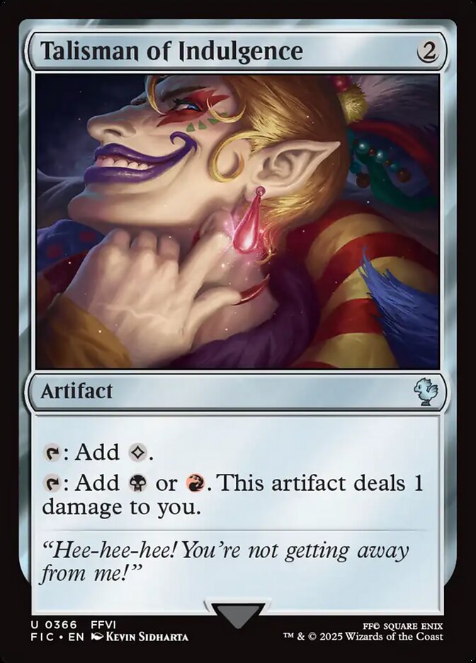 Talisman of Indulgence 366/100 (Commander: FINAL FANTASY)  | Good Games North