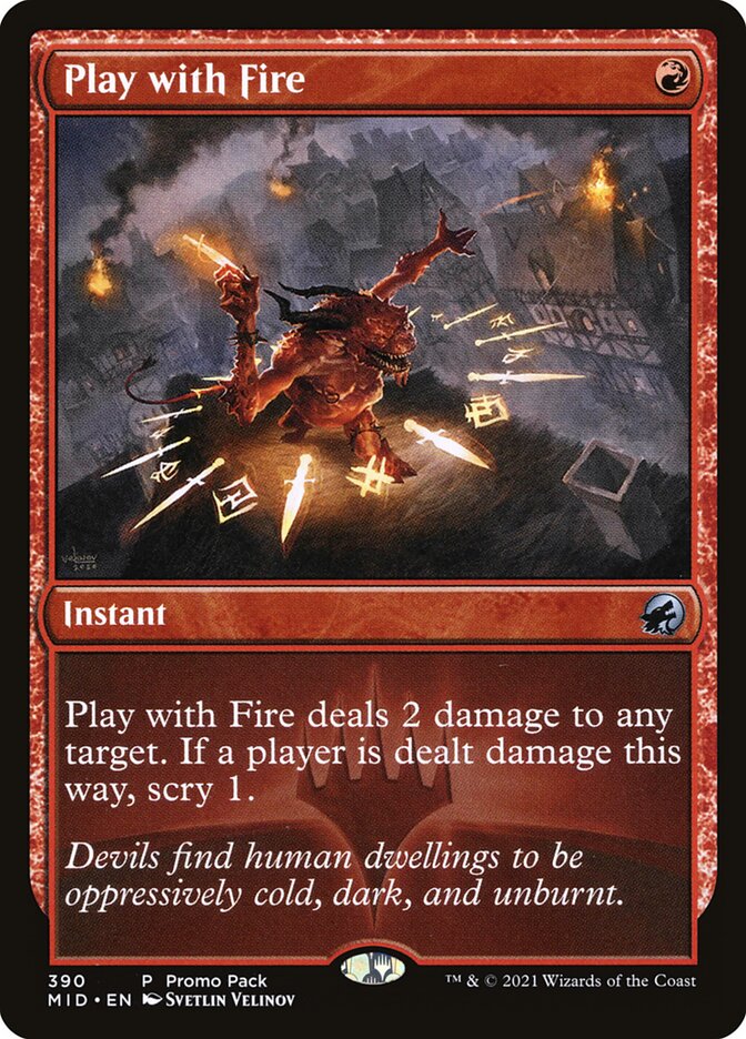 Play with Fire 390 (Promo Pack: Innistrad: Midnight Hunt)  | Good Games North