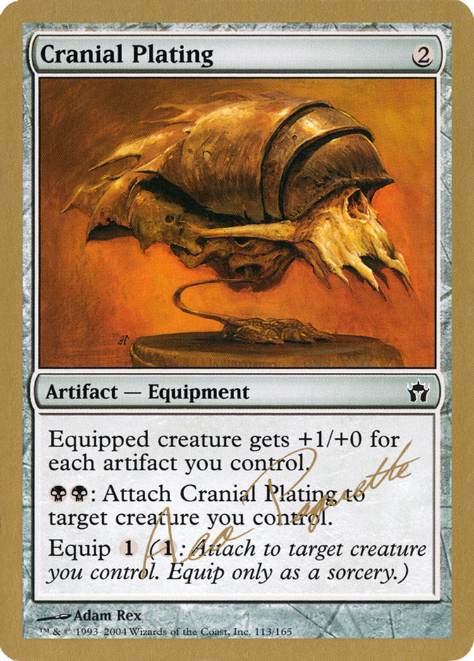 Cranial Plating (Aeo Paquette) [World Championship Decks 2004] | Good Games North