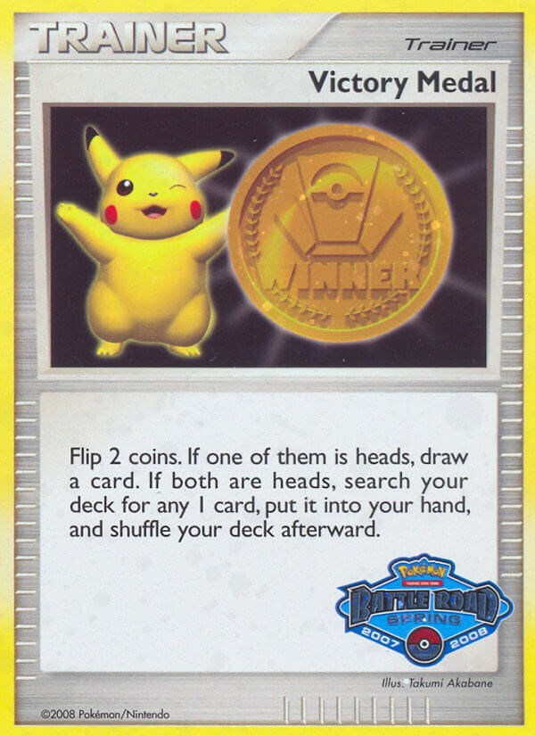 Victory Medal (2007-2008) (Battle Road Spring) [League & Championship Cards] | Good Games North