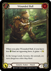 Wounded Bull (Yellow) [U-WTR201] (Welcome to Rathe Unlimited)  Unlimited Normal | Good Games North
