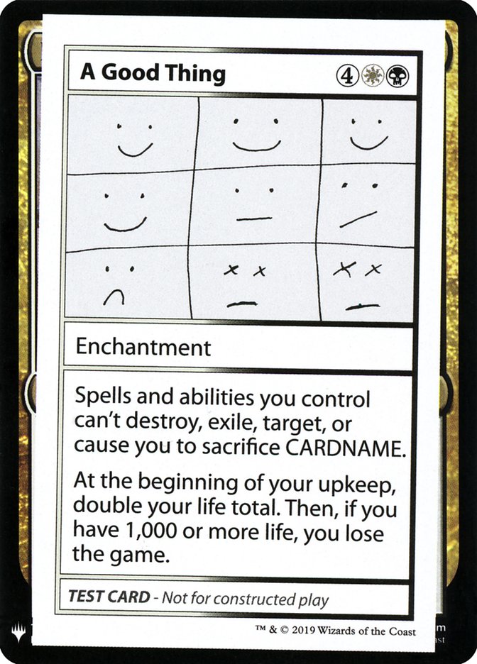 A Good Thing [Mystery Booster Playtest Cards] | Good Games North