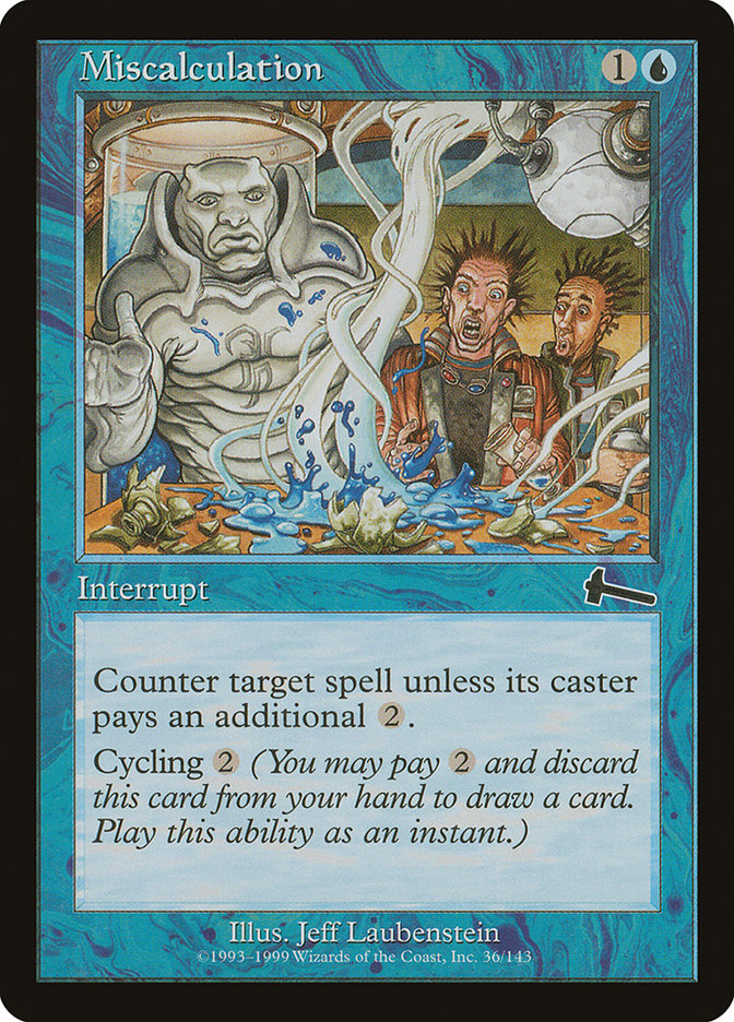 Miscalculation (Urza's Legacy)  | Good Games North