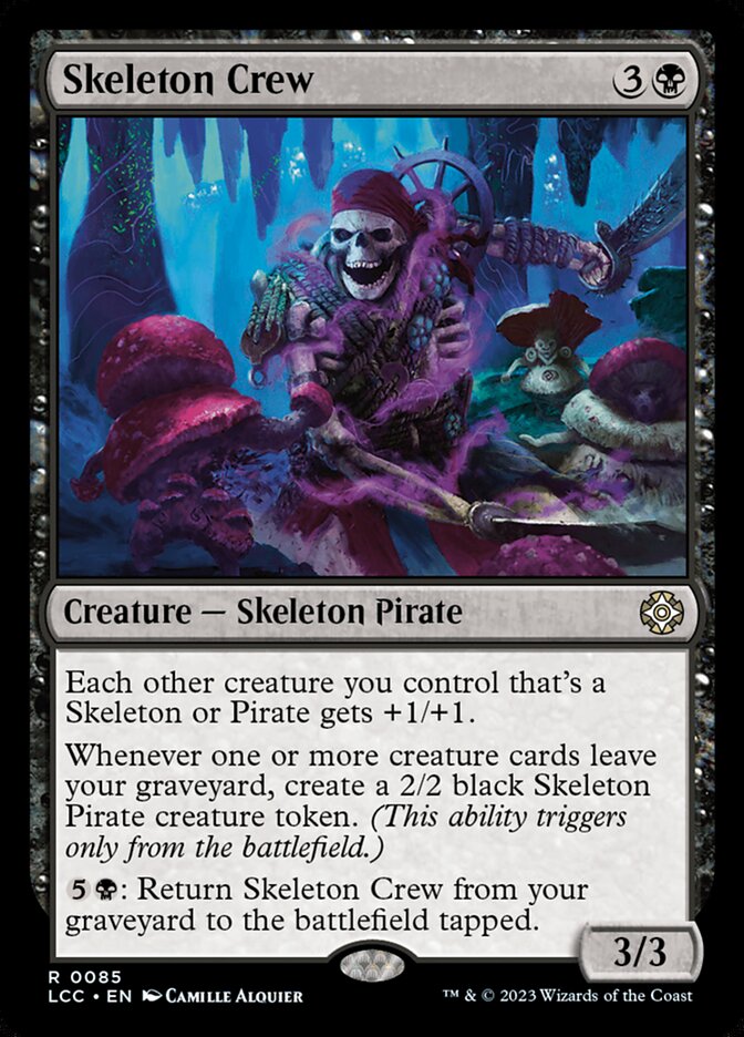 Skeleton Crew (Commander: The Lost Caverns of Ixalan)  | Good Games North