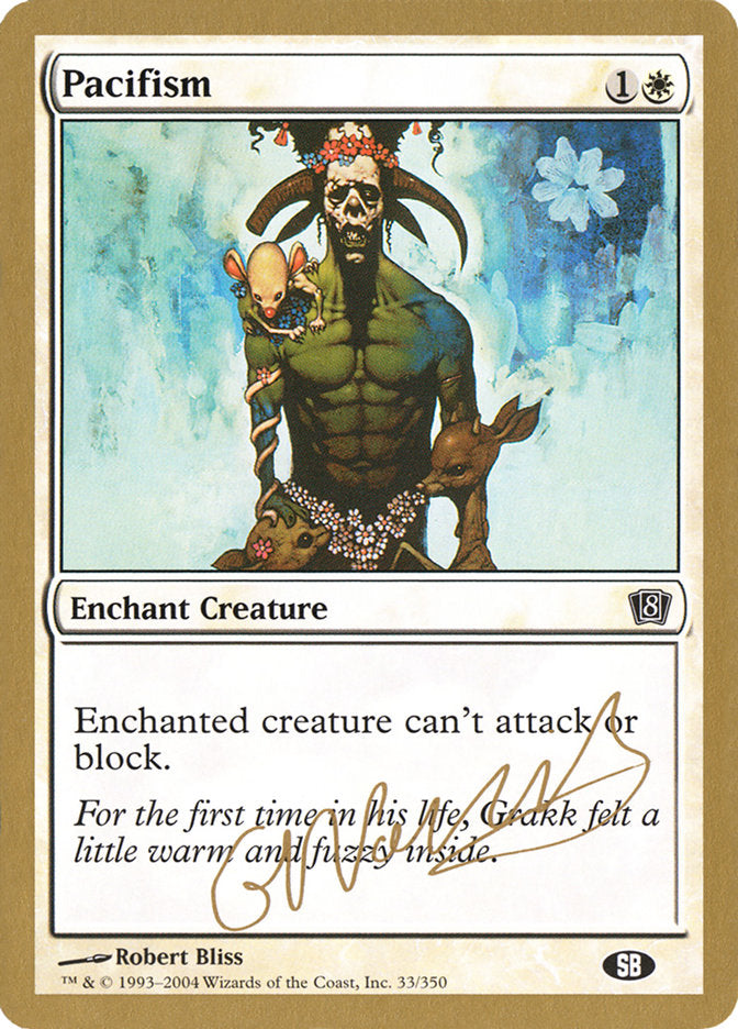 Pacifism (Gabriel Nassif) (SB) [World Championship Decks 2004] | Good Games North