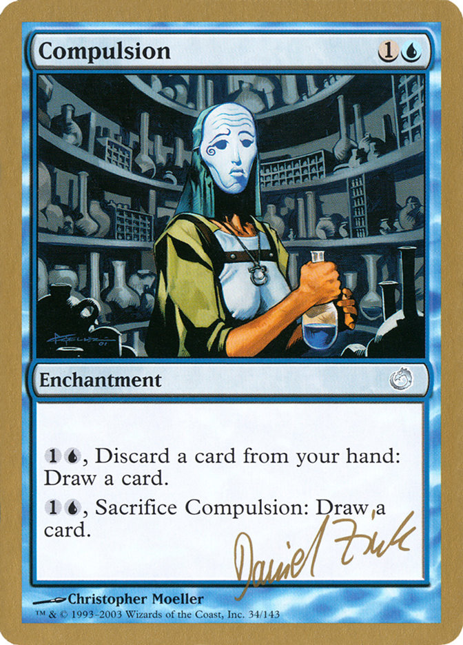 Compulsion (Daniel Zink) [World Championship Decks 2003] | Good Games North