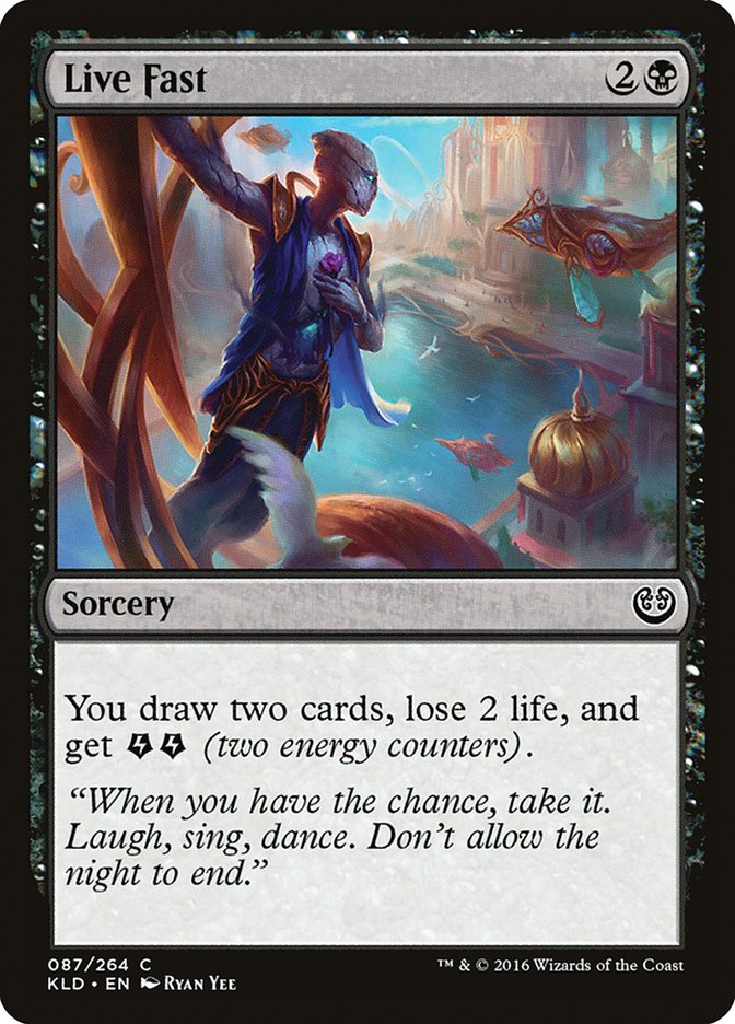 Live Fast [Kaladesh] | Good Games North