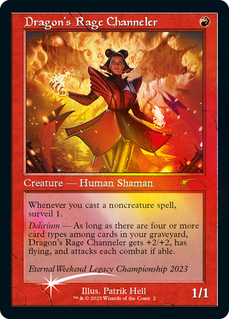 Dragon's Rage Channeler (Eternal Weekend 2023 Promo) [Eternal Weekend] | Good Games North