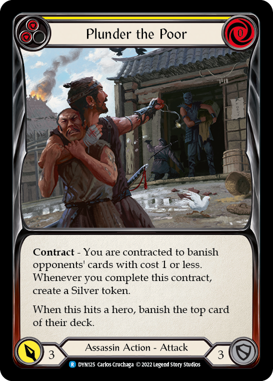 Plunder the Poor (Yellow) [DYN125] (Dynasty)  Rainbow Foil | Good Games North