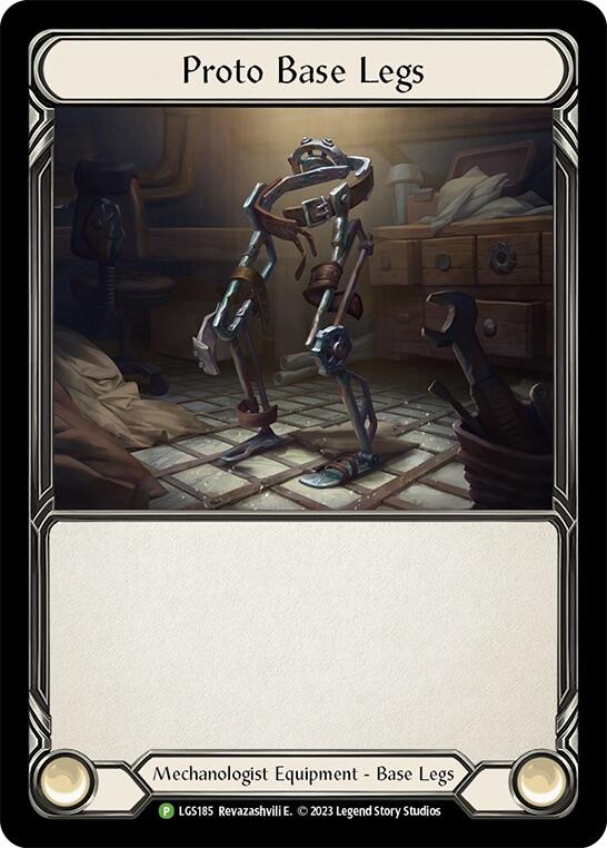 Proto Base Legs [LGS185] (Promo)  Cold Foil | Good Games North