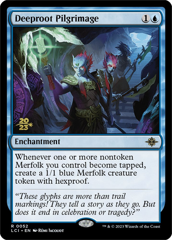Deeproot Pilgrimage [The Lost Caverns of Ixalan Prerelease Cards] | Good Games North