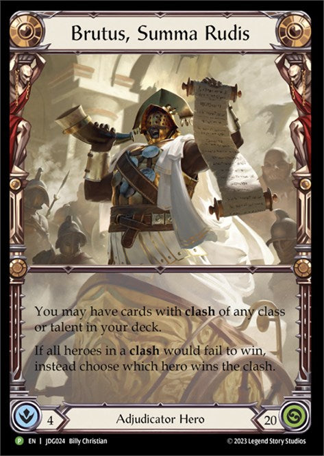 Brutus, Summa Rudis [JDG024] (Promo)  Cold Foil | Good Games North