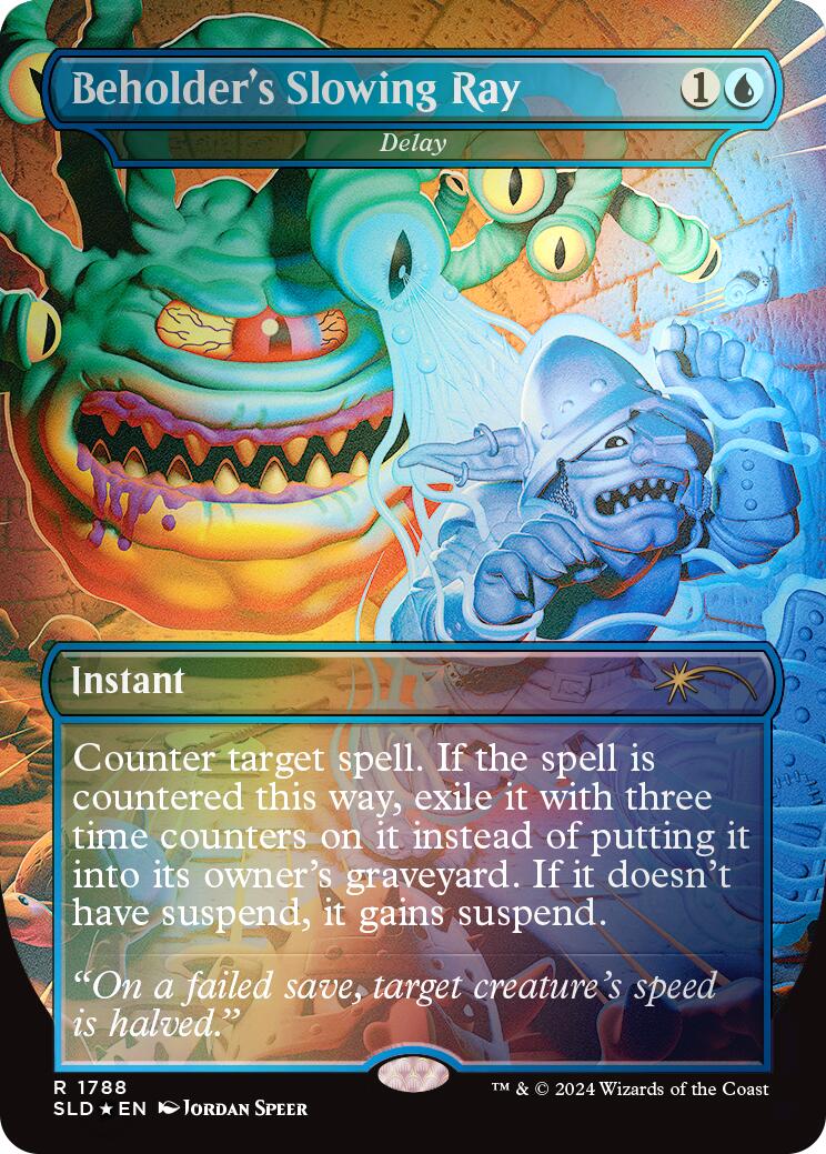 Beholder's Slowing Ray - Delay (Rainbow Foil) [Secret Lair Drop Series] | Good Games North