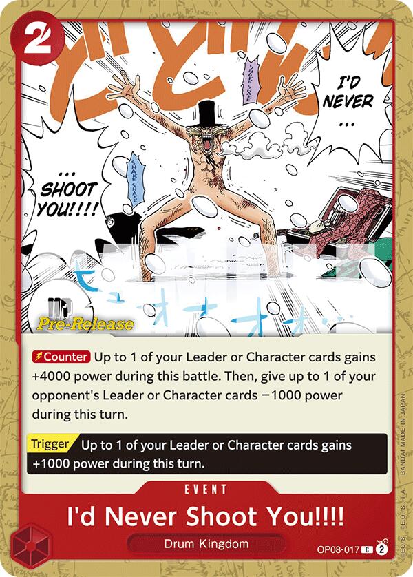 I'd Never Shoot You!!!! [Two Legends Pre-Release Cards] | Good Games North