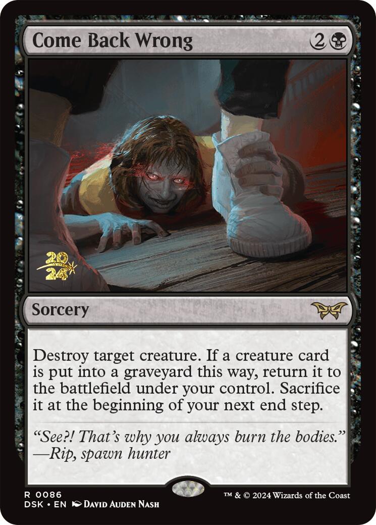Come Back Wrong (0086) [Duskmourn: House of Horror Prerelease Promos] | Good Games North