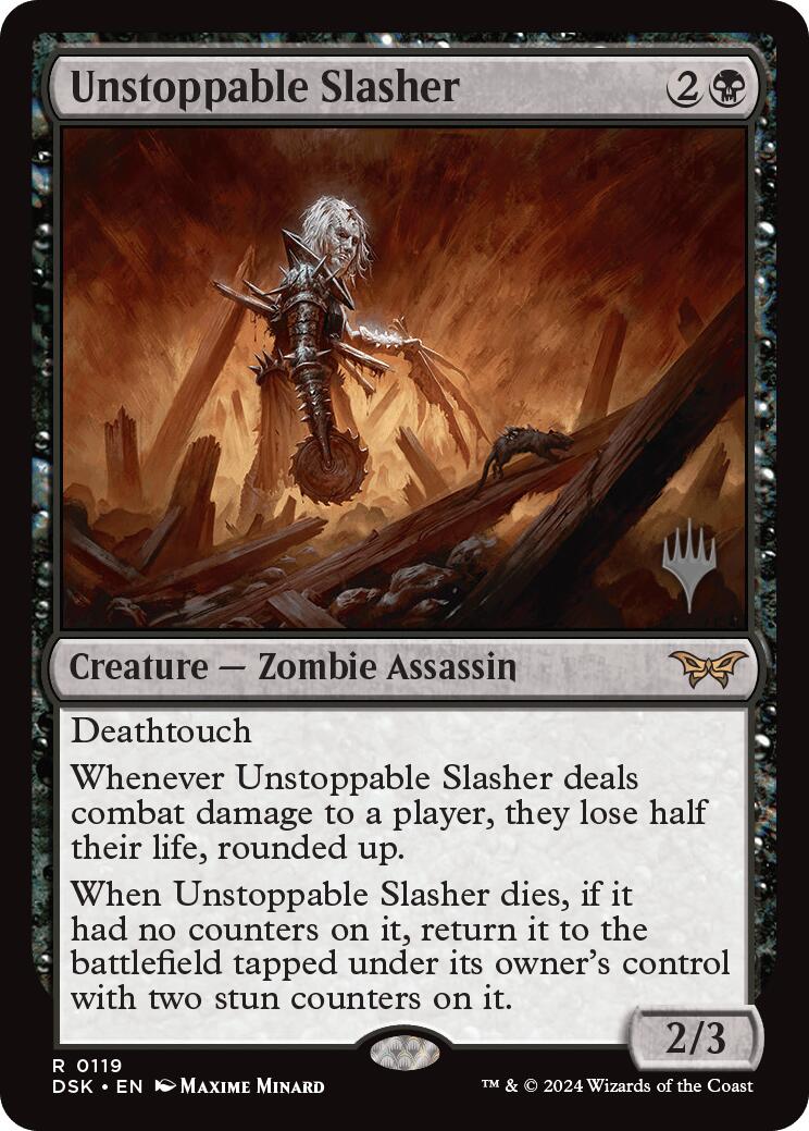 Unstoppable Slasher (0119) (Promo Pack) [Duskmourn: House of Horror Promos] | Good Games North