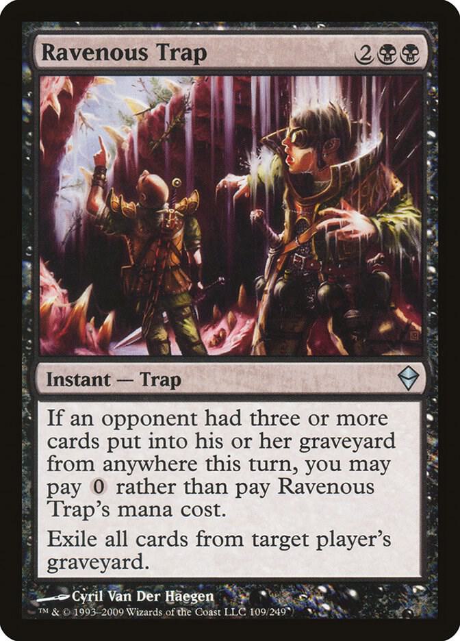 Ravenous Trap 109/249 (Zendikar)  | Good Games North