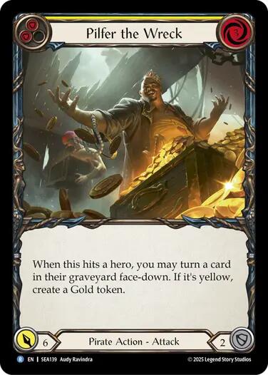 Pilfer the Wreck (Yellow) [SEA139] (High Seas)  Rainbow Foil | Good Games North