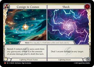 Consign to Cosmos // Shock [SEA259] (High Seas)  Rainbow Foil | Good Games North