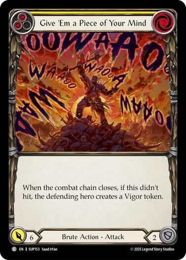 Give 'Em a Piece of Your Mind (Yellow) [SUP153] (Super Slam)  Rainbow Foil | Good Games North