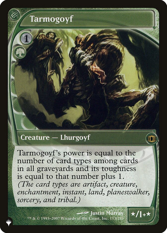 Tarmogoyf [The List] | Good Games North