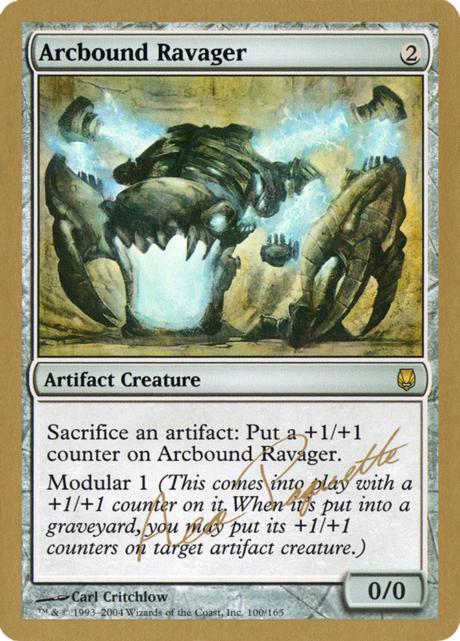 Arcbound Ravager (Aeo Paquette) [World Championship Decks 2004] | Good Games North