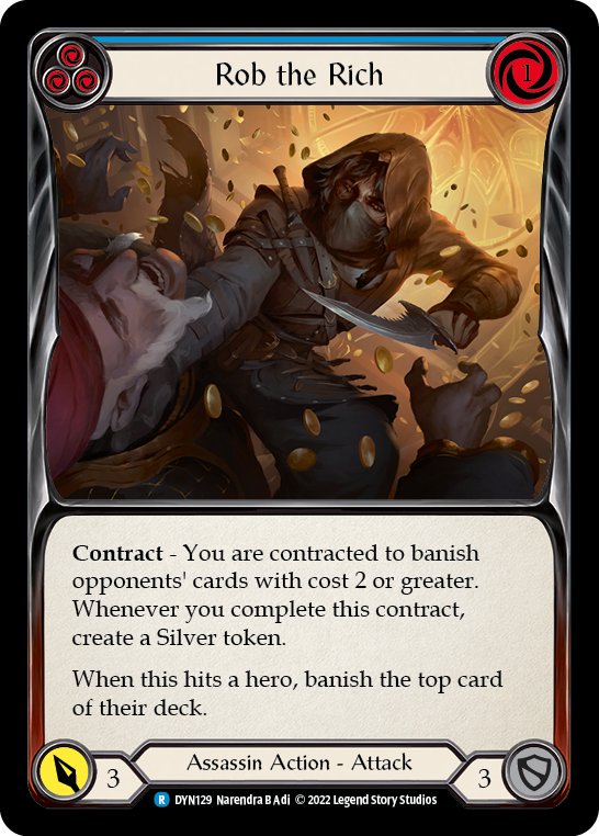 Rob the Rich (Blue) [DYN129] (Dynasty)  Rainbow Foil | Good Games North