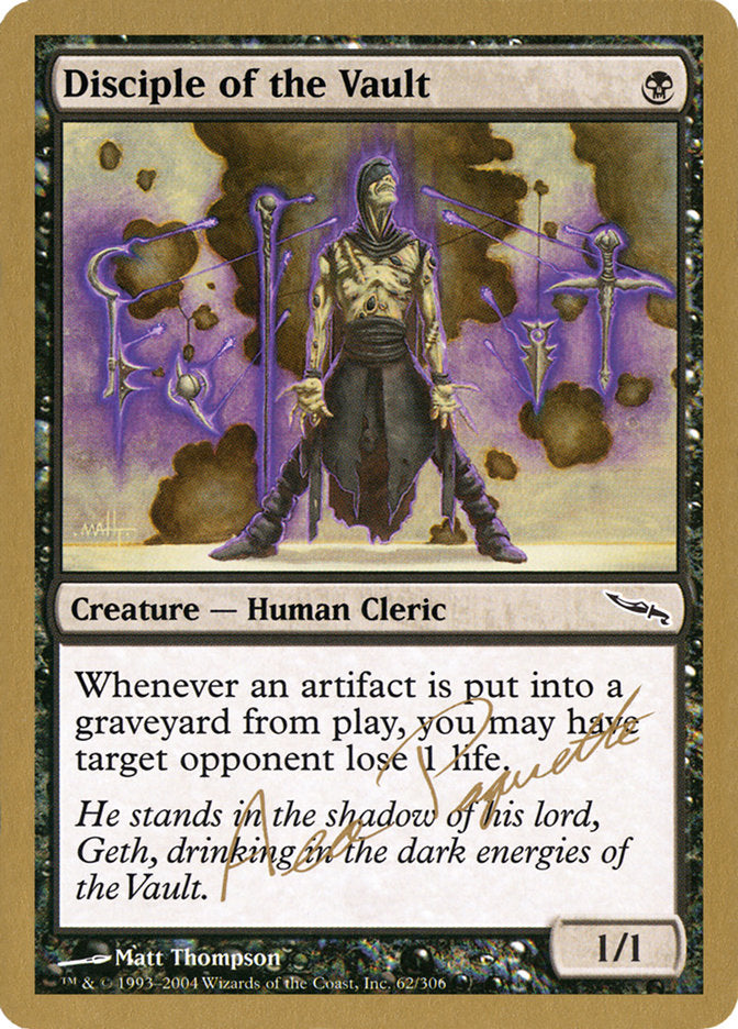 Disciple of the Vault (Aeo Paquette) [World Championship Decks 2004] | Good Games North