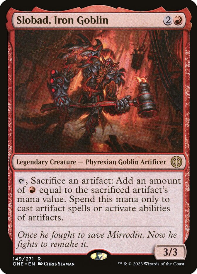 Slobad, Iron Goblin 149/271 (Phyrexia: All Will Be One)  - Foil | Good Games North