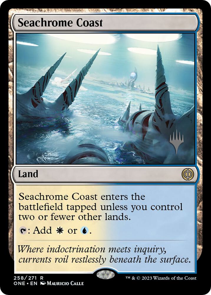 Seachrome Coast (Promo Pack: Phyrexia: All Will Be One)  - Foil | Good Games North