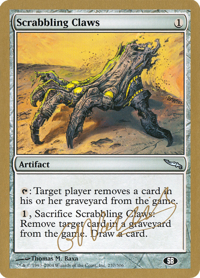 Scrabbling Claws (Gabriel Nassif) (SB) [World Championship Decks 2004] | Good Games North