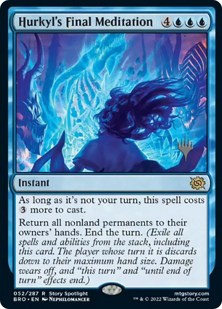 Hurkyl's Final Meditation (Promo Pack) [The Brothers' War Promos] | Good Games North