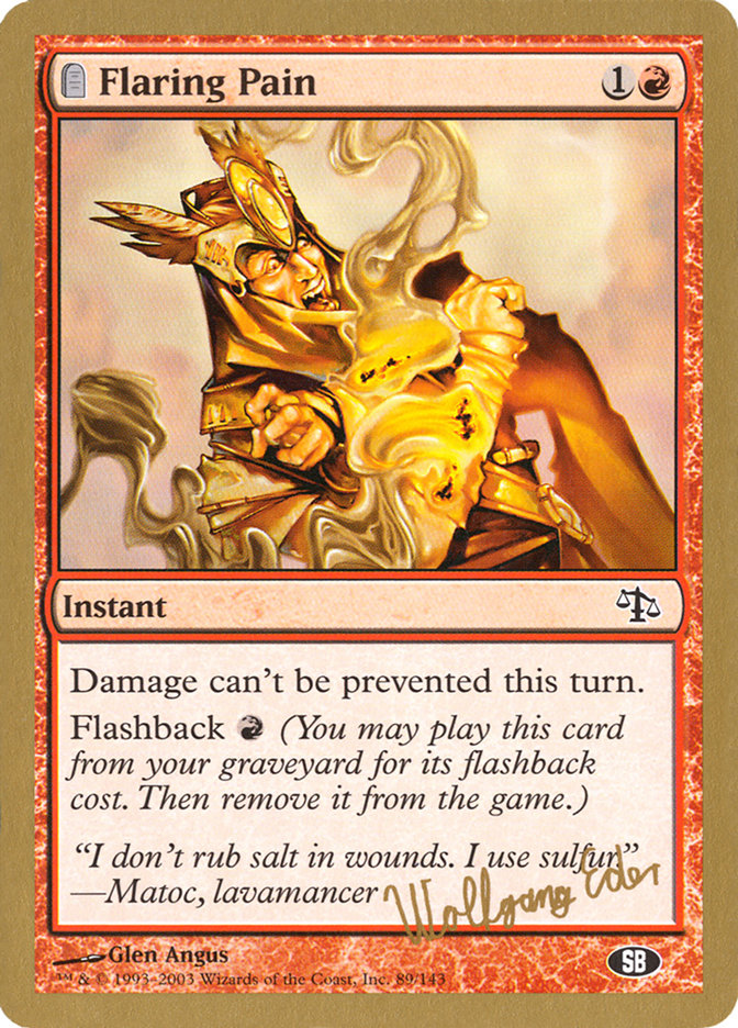 Flaring Pain (Wolfgang Eder) (SB) [World Championship Decks 2003] | Good Games North