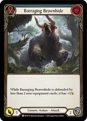 Barraging Brawnhide (Blue) [U-WTR178] (Welcome to Rathe Unlimited)  Unlimited Normal | Good Games North