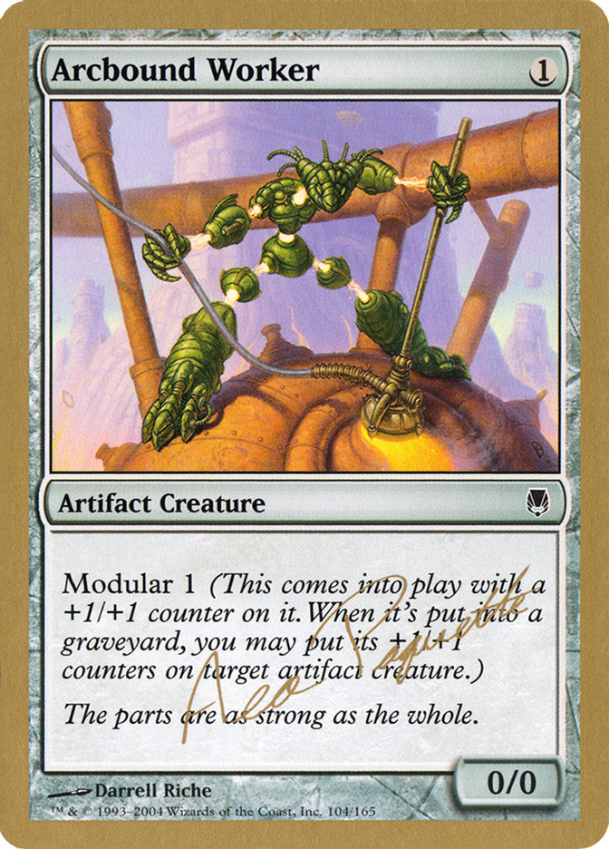 Arcbound Worker (Aeo Paquette) [World Championship Decks 2004] | Good Games North