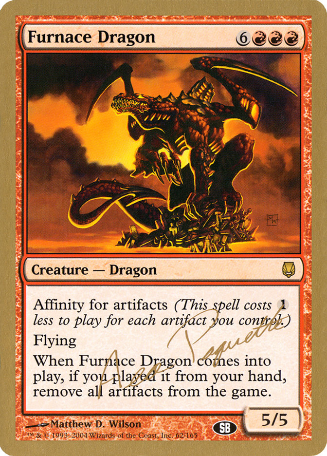 Furnace Dragon (Aeo Paquette) (SB) [World Championship Decks 2004] | Good Games North
