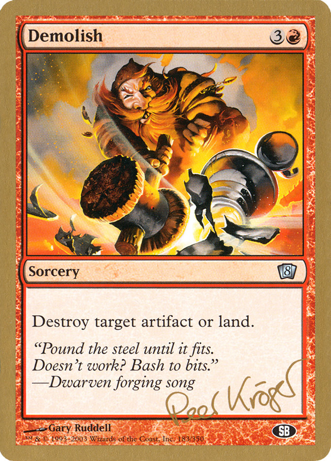 Demolish (Peer Kroger) (SB) [World Championship Decks 2003] | Good Games North