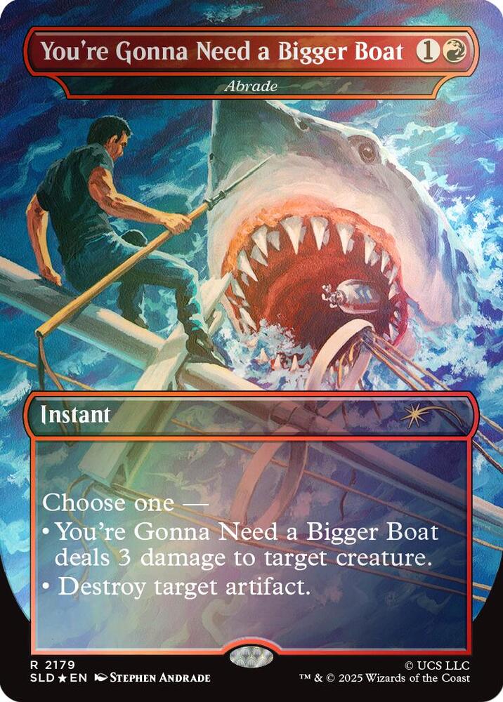 Youre Gonna Need a Bigger Boat Abrade Rainbow Foil (Secret Lair Drop Series)  - Foil | Good Games North