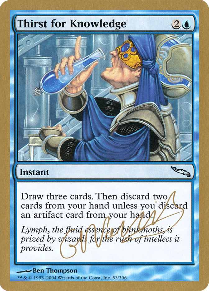 Thirst for Knowledge (Gabriel Nassif) [World Championship Decks 2004] | Good Games North